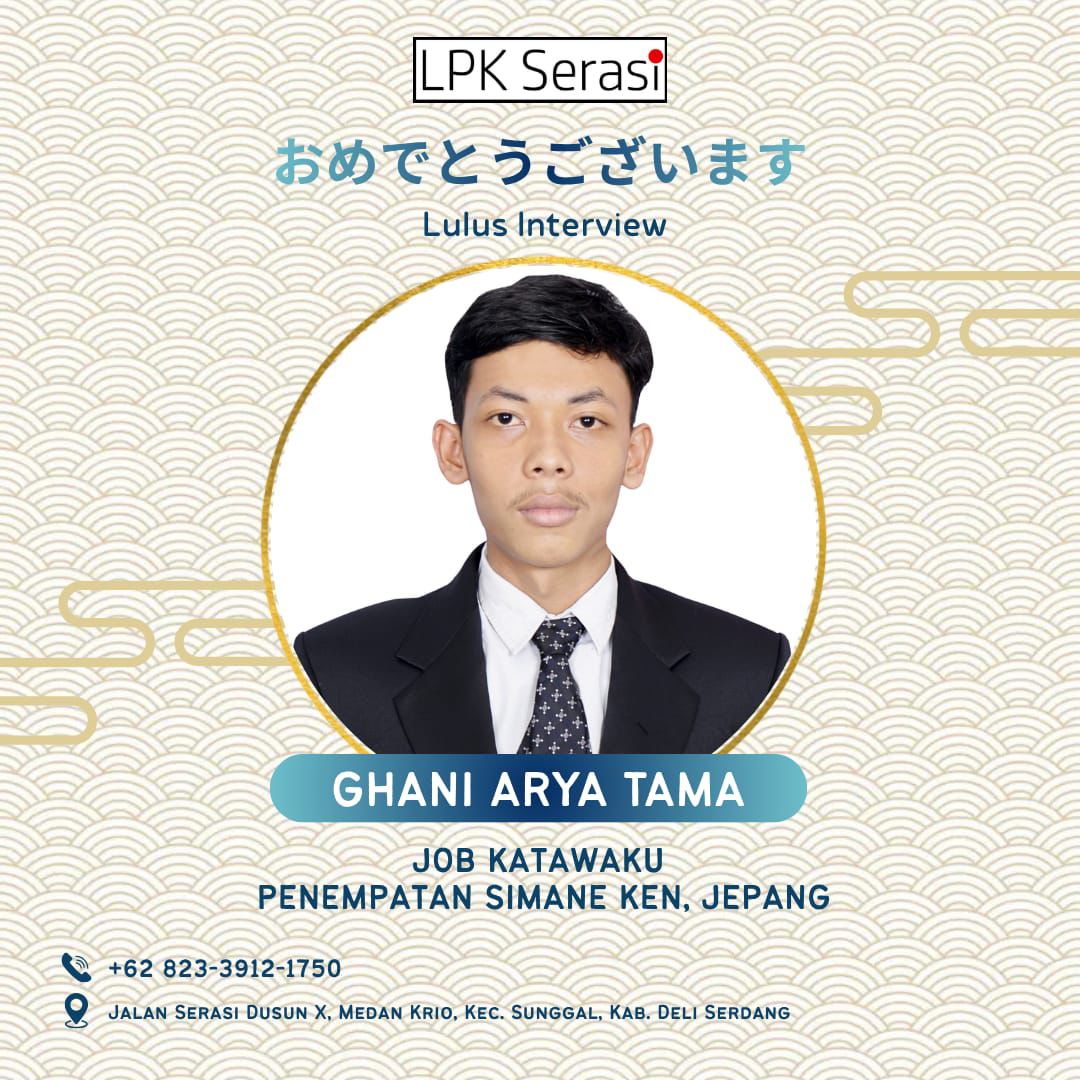 Poster Lolos Interview GHANI ARYA TAMA - LPK Serasi
