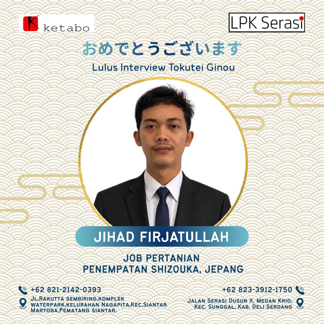 Poster Lolos Interview JIHAD FIRJATULLAH - LPK Serasi